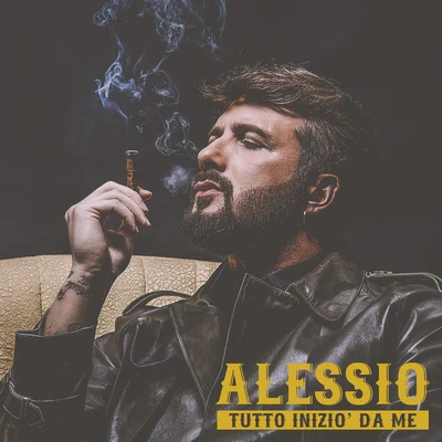 Alessio Tutto iniziò da me