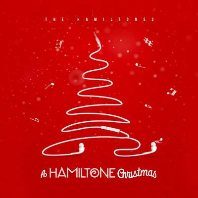 The HamilTones A Hamiltone Christmas