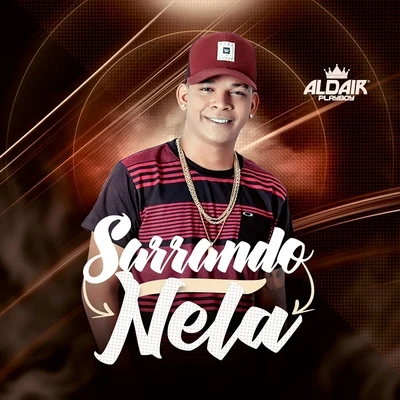 Aldair Playboy Sarrando Nela