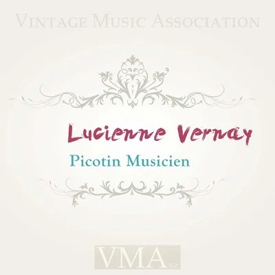 Lucienne Vernay Picotin Musicien