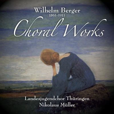 Landesjugendchor Sachsen BERGER, W.: Choral Works (Landesjugendchor Sachsen, Pico-Leonis, L. Müller)