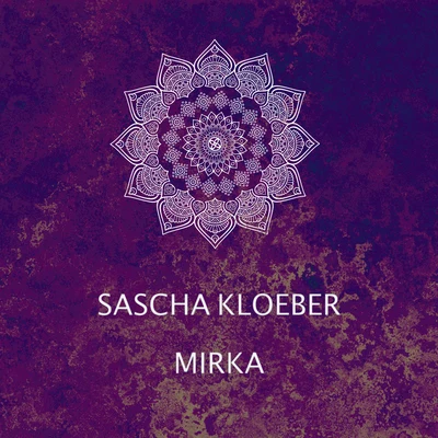 Sascha Kloeber Mirka