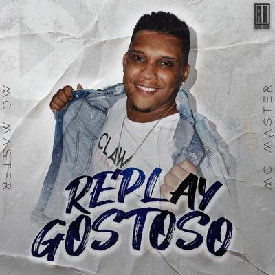 Mc Master/Ranking Records Replay Gostoso