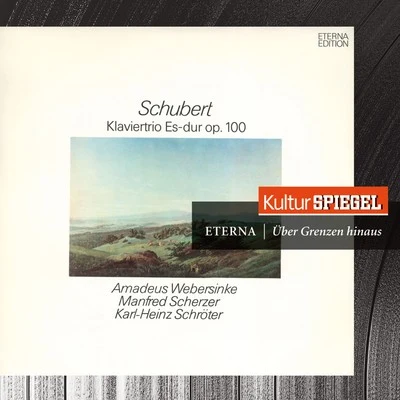 Amadeus Webersinke Schubert: Piano Trio in E-Flat Major, Op. 100 & Sonatina in A Minor, Op. 137 No. 2