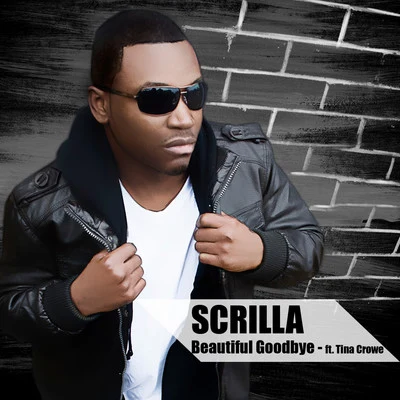 Scrilla Beautiful Goodbye