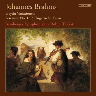 Robin Ticciati BRAHMS, J.: Variations on a Theme by HaydnSerenade No. 1Hungarian Dances Nos. 1, 3, 10 (Bamberg Symphony, Ticciati)