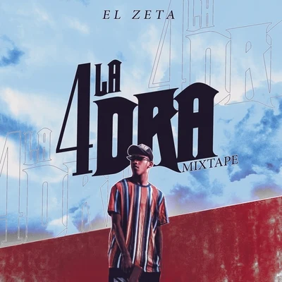 El Zeta La 4DRA Mixtape