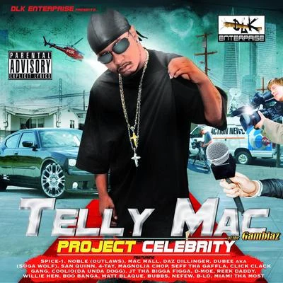 Telly Mac Project Celebrity