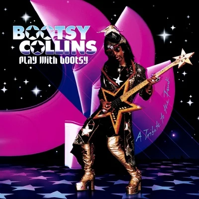 Bootsy Collins Play with Bootsy