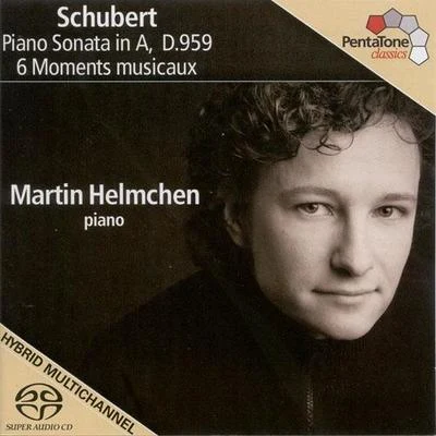 Martin Helmchen SCHUBERT, F.: Piano Sonata No. 20, D. 9596 Moments musicaux, D. 780 (M. Helmchen)