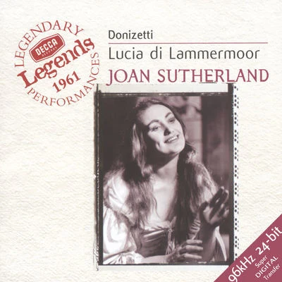 Dame Joan Sutherland Donizetti: Lucia di Lammermoor (2 CDs)