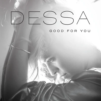 Dessa Good for You