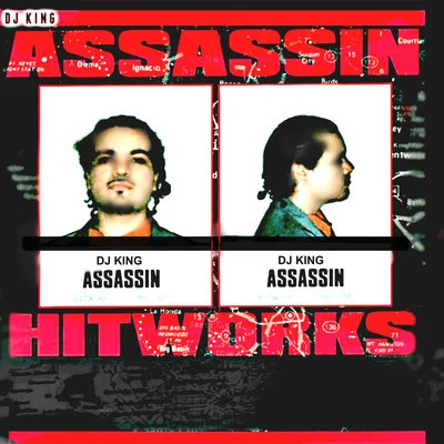 DJ King Assassin Hitworks Vol. 1