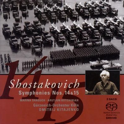 Dmitri Kitaenko SHOSTAKOVICH, D.: Symphonies Nos. 14, 15 (Cologne Gurzenich Orchestra, Kitaenko)