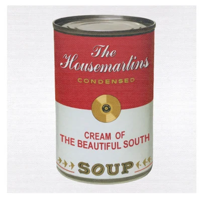 The Beautiful South/The Housemartins Soup