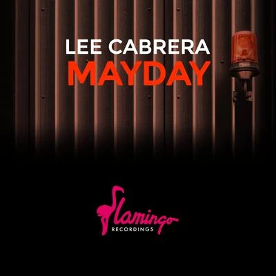 Lee Cabrera MayDay