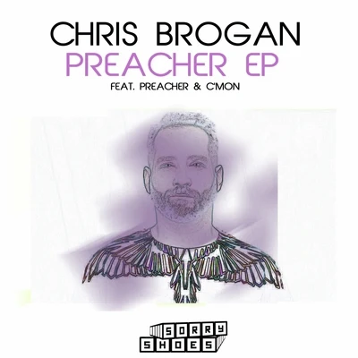 Chris Brogan Preacher EP