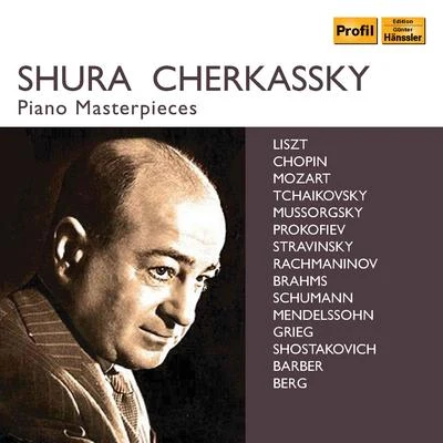 Shura Cherkassky Shura Cherkassky Piano Masterpieces