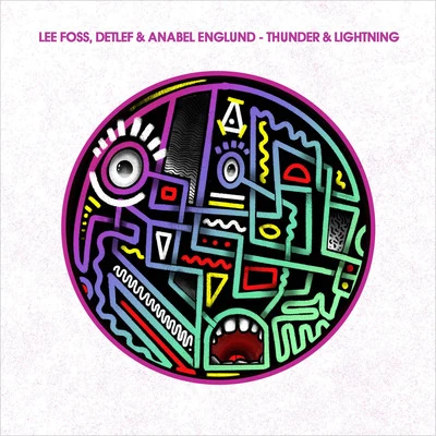 Lee Foss/Anabel Englund/Detlef Thunder & Lightning