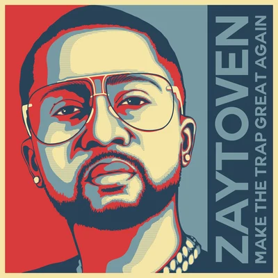 Zaytoven Make America Trap Again