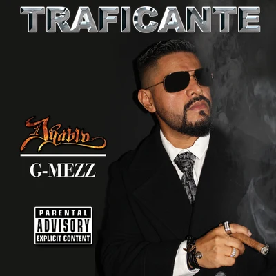 Dyablo/G-Mezz Traficante