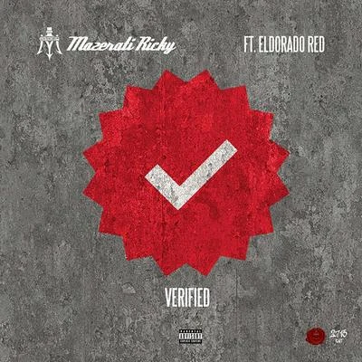 Mazerati Ricky Verified (feat. Eldorado Red)