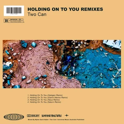 Two Can Holding On To You (Remixes)