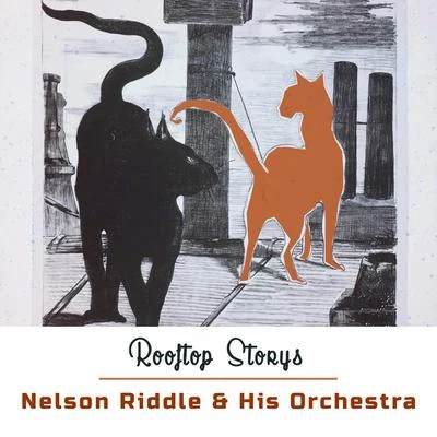 Nelson Riddle & His Orchestra Rooftop Storys