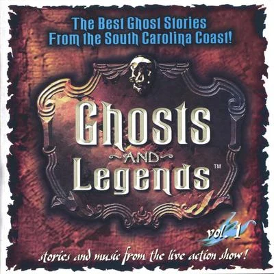 Ghost Stories Ghosts and Legends Vol. 1