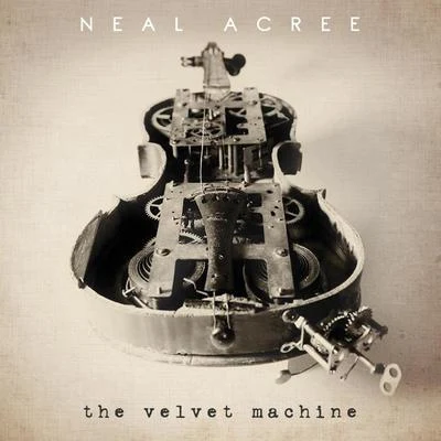 Neal Acree The Velvet Machine