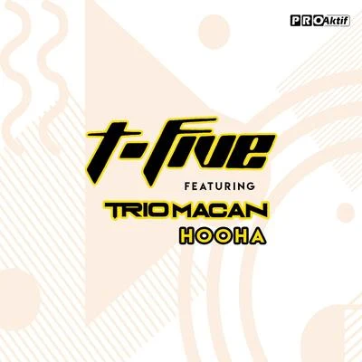 T-Five Hooha