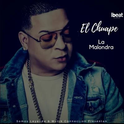 iBeat/El Chuape La Malondra (feat. El Chuape)