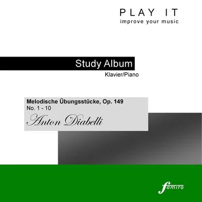 Denette Whitter Play It - Study Album - KlavierPiano; Anton Diabelli: Melodische Übungstücke, Op. 149, No. 1 - 10