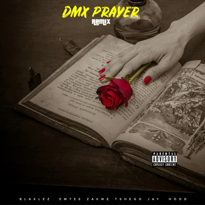 Blaklez Dmx Prayer