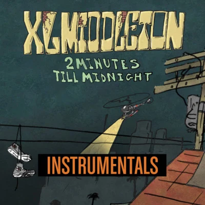 XL Middleton 2 Minutes Till Midnight Instrumentals