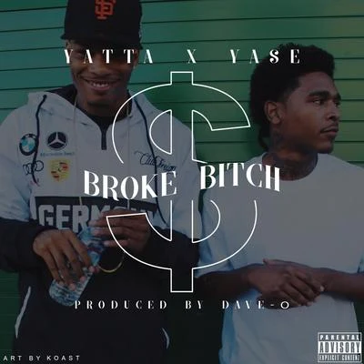 Lil Yase/Yatta Broke *****