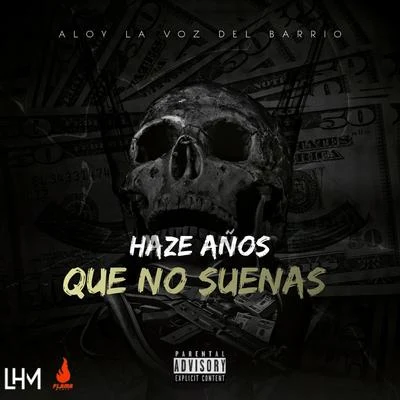 Aloy Haze Años Que No Suenas