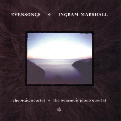 Ingram Marshall Evensongs