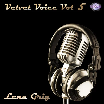 Lena Grig Velvet Voice, Vol. 5