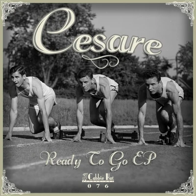 Cesare Ready To Go EP