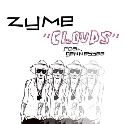 Zyme Clouds (feat. Gennessee) - Single