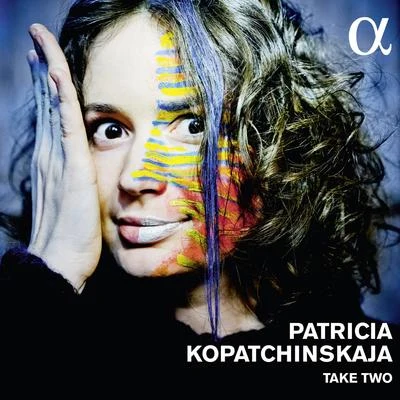 Patricia Kopatchinskaja Take Two