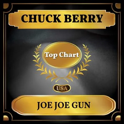 Chuck Berry Joe Joe Gun (Billboard Hot 100 - No 83)