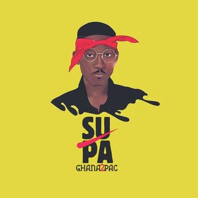 Supa Ghana 2PAC