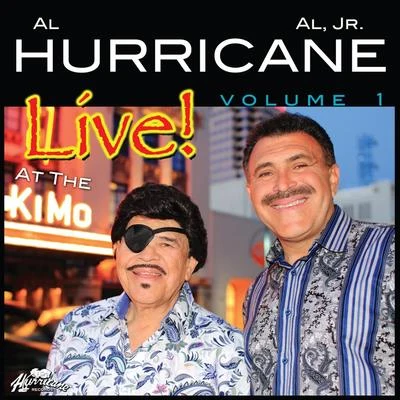 Al Hurricane/Al Hurricane Jr/Erika Live At the Kimo, Vol. 1