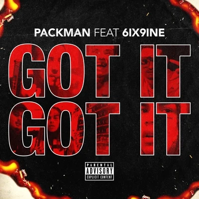 Packman Got It, Got It (feat. 6ix9ine)