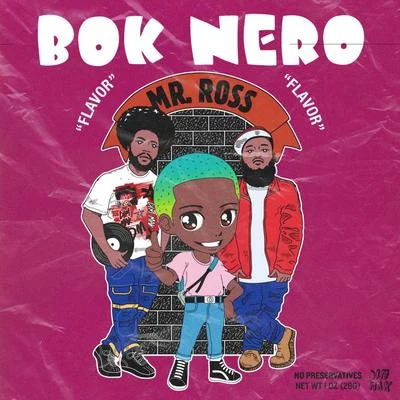 Bok Nero/Jahlil Beats Mr. Ross (feat. Jahlil Beats)