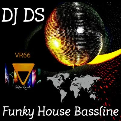 DJ DS Funky House Bassline