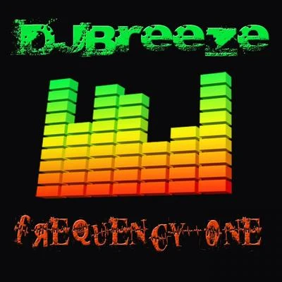 DJ Breeze Frequency One