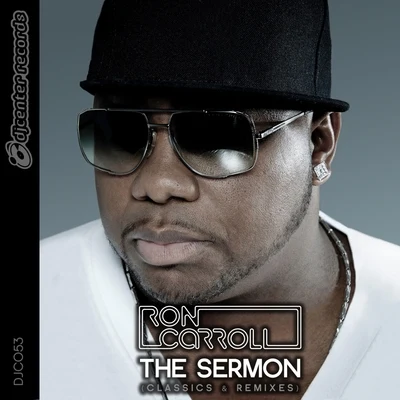 Ron Carroll The Sermon (Classics & Remixes)